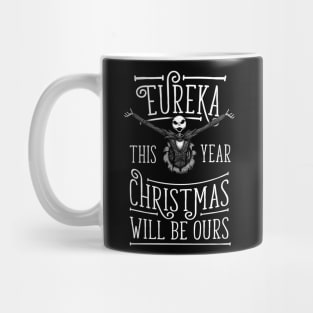 This Year Christmas Will Be Ours - Nightmare Before Xmas Mug